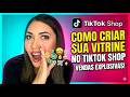 COMO GERENCIAR VITRINE NO TIKTOK SHOP (PASSO A PASSO PARA INICIANTES)