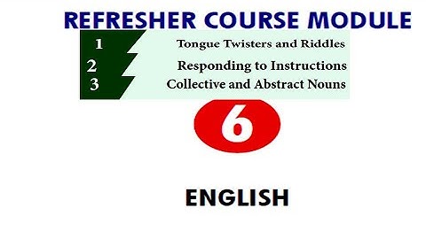Refresher module|6th english|unit1,2,3 with answer key|Tongue twisters,Responding to instructions