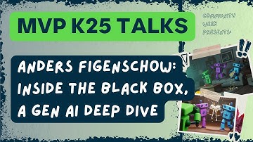 MVP Talks: Inside the black box: A Generative AI technical deep dive