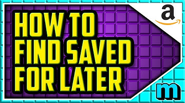 How To Find Saved For Later Items On Amazon (EASY) - How To Find And Delete Saved For Later Amazon