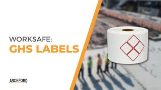 WorkSafe: GHS Labels | Archford Products