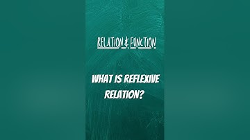 What is Reflexive Relation? #class12#relationandfunctions #important #relationandfunctions#maths
