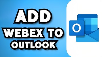 How To Add Webex To Outlook (2024 Guide)