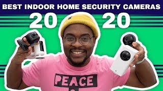 what's the best indoor camera