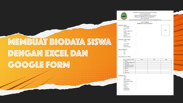 Membuat Biodata Siswa Menggunakan Microsoft Excel dan Google Form untuk Guru BK