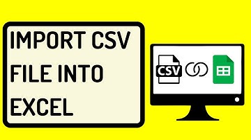 How To Import CSV File Into Excel