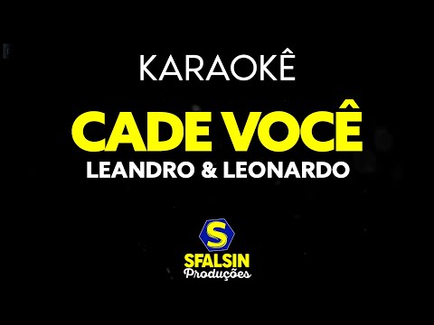 Video thumbnail for CADÊ VOCÊ - Leandro & Leonardo