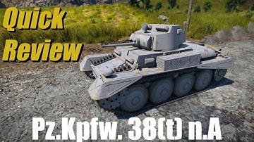 Pz.Kpfw. 38(t) n.A Quick Review | War Thunder