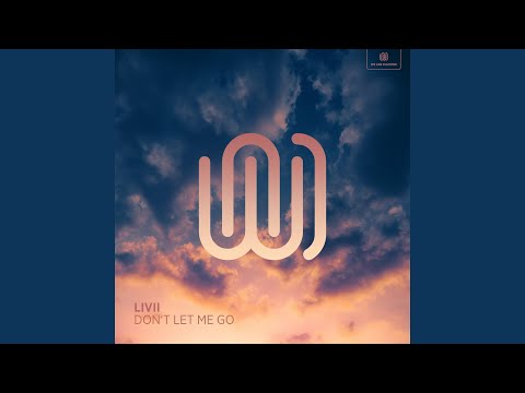 Don T Let Me Go 