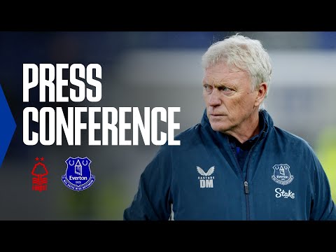 NOTTINGHAM FOREST V EVERTON David Moyes Premier League Pre Match Press Conference 