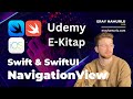 NavigationView Kullanımı - Swift&SwiftUI - iOS Mobil Uygulama Geliştirme