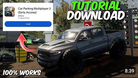 "HOW TO DOWNLOAD CAR PARKING MULTIPLAYER 2 " 100% WORKING ALPHA TEST FREE FOR SUBSCRIBERS"