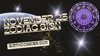 Discovering November 23 Zodiac: Traits, Compatibility, Strengths, Weaknesses, Talents, Love