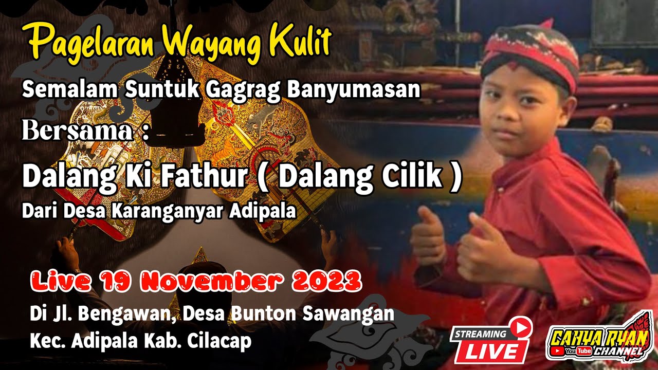Pagelaran  Dalang   Banyumasan  Ki  Fatur  Lampahan  Rabine Wisadewa  * SPESIAL DALANG CILIK