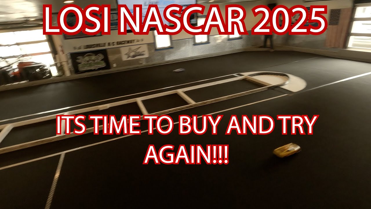 LOSI NASCAR 2025 I ITS TIME TO TRY IT AGAIN