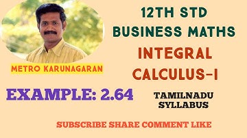 12th Std BM Example 2.64 Integrate √log x /x dx from a to b
