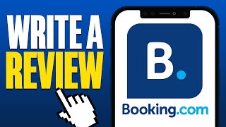 How To Write a Review On Booking com (2025)
