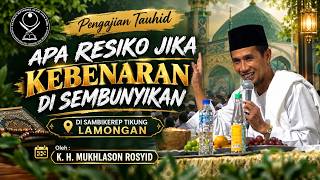 🔴 Live Sambikerep Tikung Lamongan ( Apa Resiko Jika Kebenaran Di Sembunyikan )