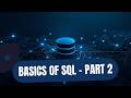 MySQL Tutorial for Beginners - Part - 2 | WHERE, ORDER BY &amp; GROUP BY Explained