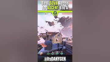 Best Sova Defending Reveal for Ascent From B to A