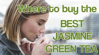 The Best Jasmine Green Tea? I Really Like This one!