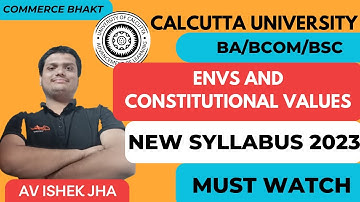 ENVS & Constitutional Values || BA/BCOM/BSC New Syllabus 2023 || Calcutta University