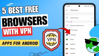 5 Best Free Browser with VPN Apps For Android 🌐 ✅ VPN & Adblock screenshot 3
