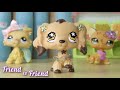 Lps friend to friend film