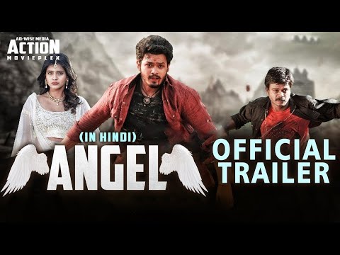 ANGEL - Official Trailer | 2018 New Released Full Hindi Dubbed Movie | Naga Anvesh | Coming Soon