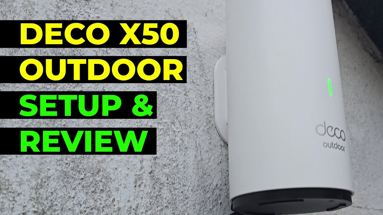 Get WiFi Outdoors! | TP-Link Deco X50 Outdoor Setup & Review - YouTube