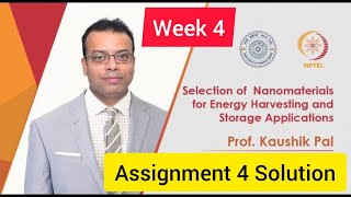 💥Selection Of Nanomaterials For Energy Harvesting And Storage Application | Week 4 Quiz Answer 2022💥 screenshot 3