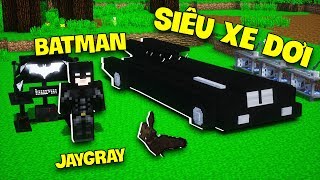 JAYGRAY CHẾ TẠO THÀNH CÔNG BỘ GIÁP ANH HÙNG BATMAN TRONG MINECRAFT*TRIỆU HỒI SIÊU XE DƠI HIẾM NHẤT