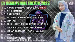 DJ TIKTOK TERBARU 2022 - DJ ABANG BANTING DEDEK BANG REMIX VIRAL TIK TOK TERBARU