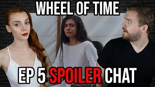 Time JUMP?!?  | Wheel Of Time Ep 5 | SPOILER Chat!