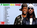 P-Square Greatest Hits Full Album 2023 ( P-Square Best Songs Playlist 2023 ) Best Songs Collection