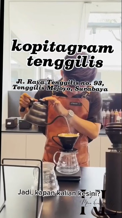 Cafe Estetik di Daerah Tenggilis, Surabaya ✨