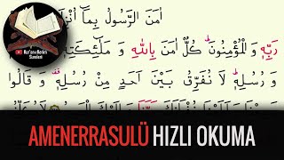 Amenerrasulü Hızlı Okuma (Kuran-ı Kerim Sureleri) Resimi