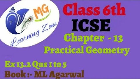 Class 6th ICSE Math Ch 13 Practical Geometry Ex 13.2 Qus 1 to 5