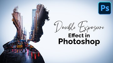 How to Create a Double Exposure Effect in Photoshop | Quick & Simple Photo Editing Tutorial