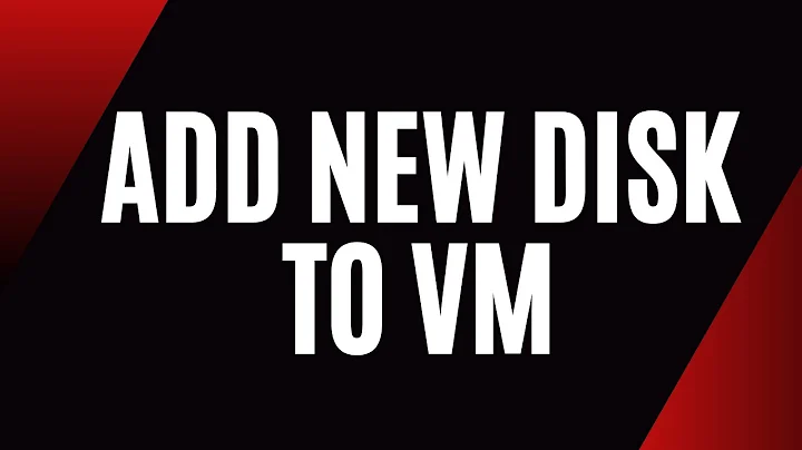 Add new disk to Virtual Machine