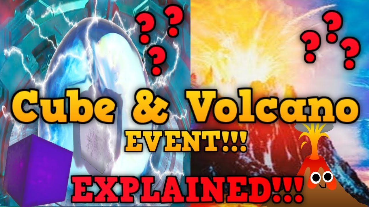Volcano Cube Fortnite - Cube Event & Volcano Event - EXPLAINED!!! - EVERYTHING WE ...