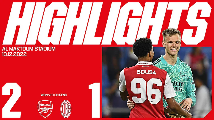 HIGHLIGHTS | Arsenal vs AC Milan (2-1, 4-3 on pena...