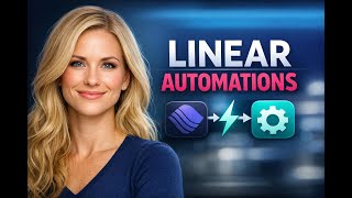 How to Set Up Linear Triggers and Actions in Workflow Builder