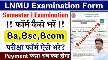 lnmu exam form 2024-28 online|lnmu examination form online apply|lnmu ug exam form online|lnmu exam