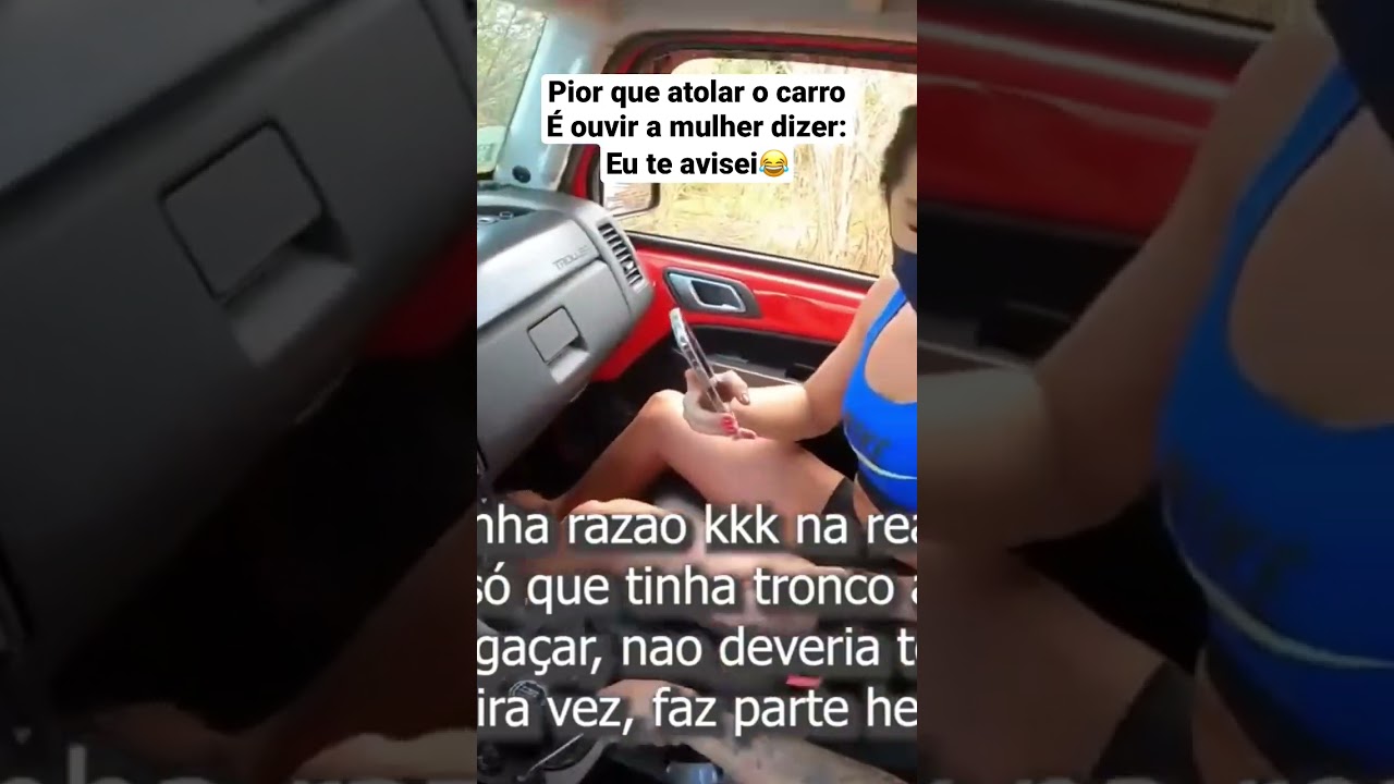 O que é pior? Atolar ou ver que ela tem razao? 😂