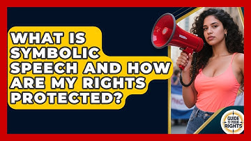 What Is Symbolic Speech And How Are My Rights Protected? - Guide To Your Rights