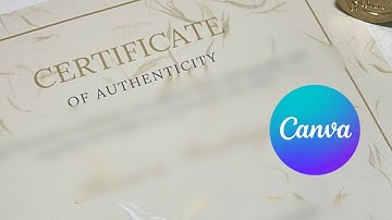 How To Create Certificate Of Authenticity | Canva Tutorial