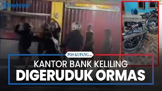 Kantor Bank Keliling Digeruduk Ormas