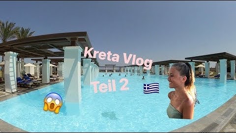 Kreta Vlog Teil 2🌊