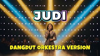Download Lagu JUDI - H. RHOMA IRAMA - Dangdut Orkestra AI Mewah Version Cover - HARMONY NUSANTARA MP3